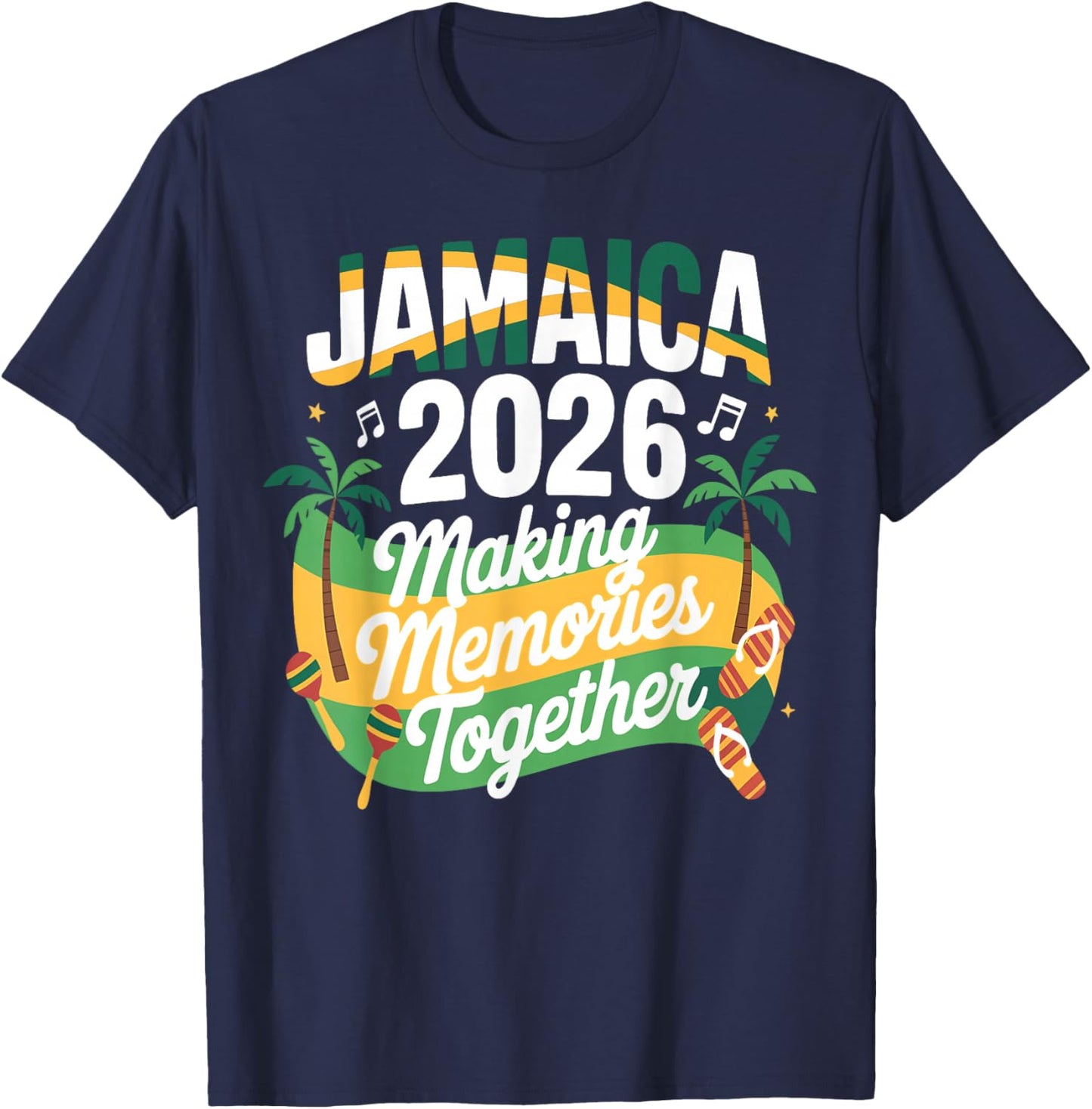 Jamaica Family Reunion 2026 Making Memories Vacation Summer T-Shirt - T-Shirt | Navy