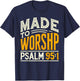 Made To Worship Shirt Worship Shirt Men & Women God T-Shirt - T-Shirt | Navy