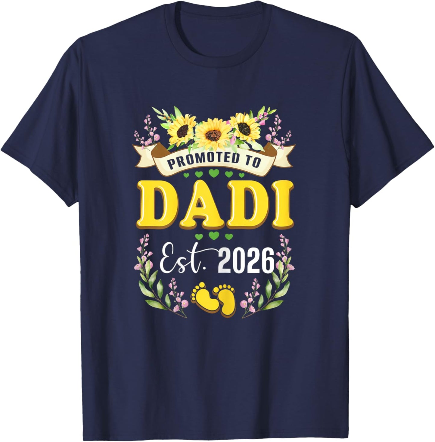 Promoted to Dadi Grandma Est 2026 Sunflower Reveal T-Shirt - T-Shirt | Navy