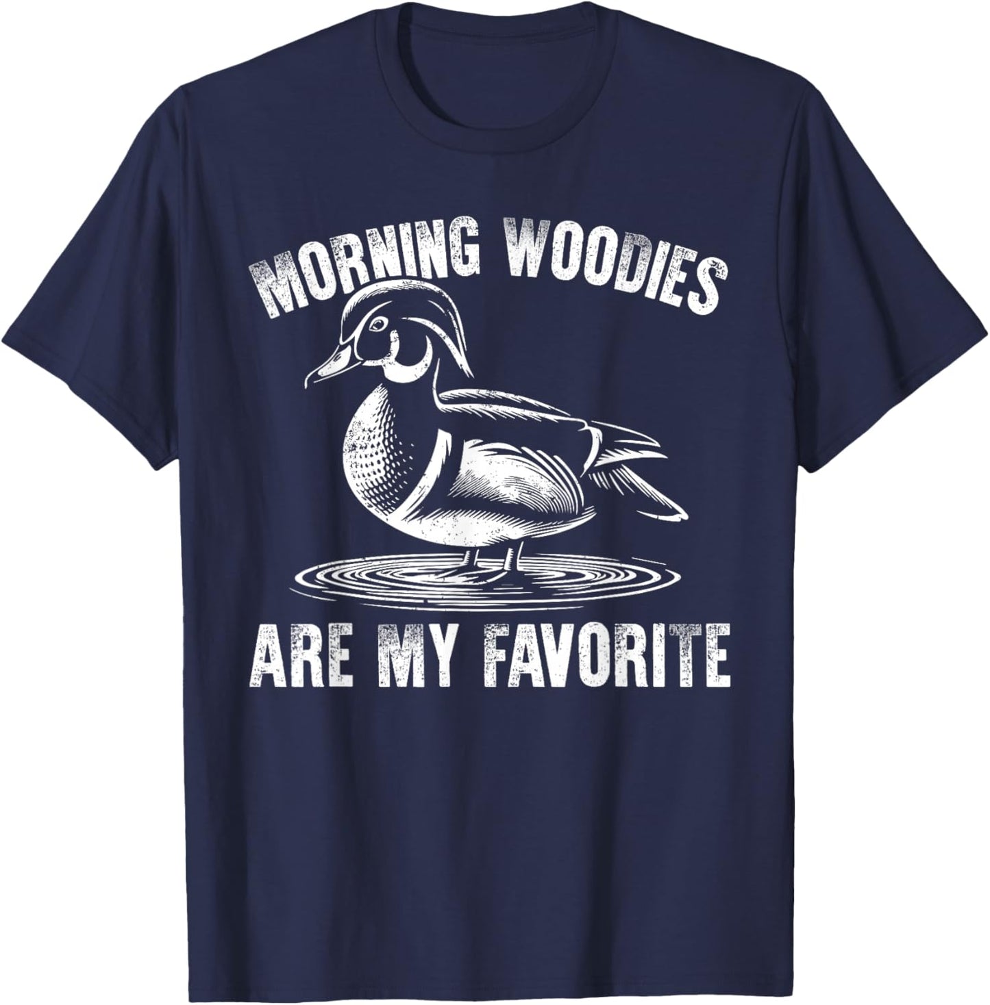 Morning Woody Are My Favorite Funny Duck Hunting Vintage T-Shirt - T-Shirt | Navy