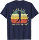 Funny 80th Birthday Golf Lover eigh- and still on par T-Shirt - T-Shirt | Navy