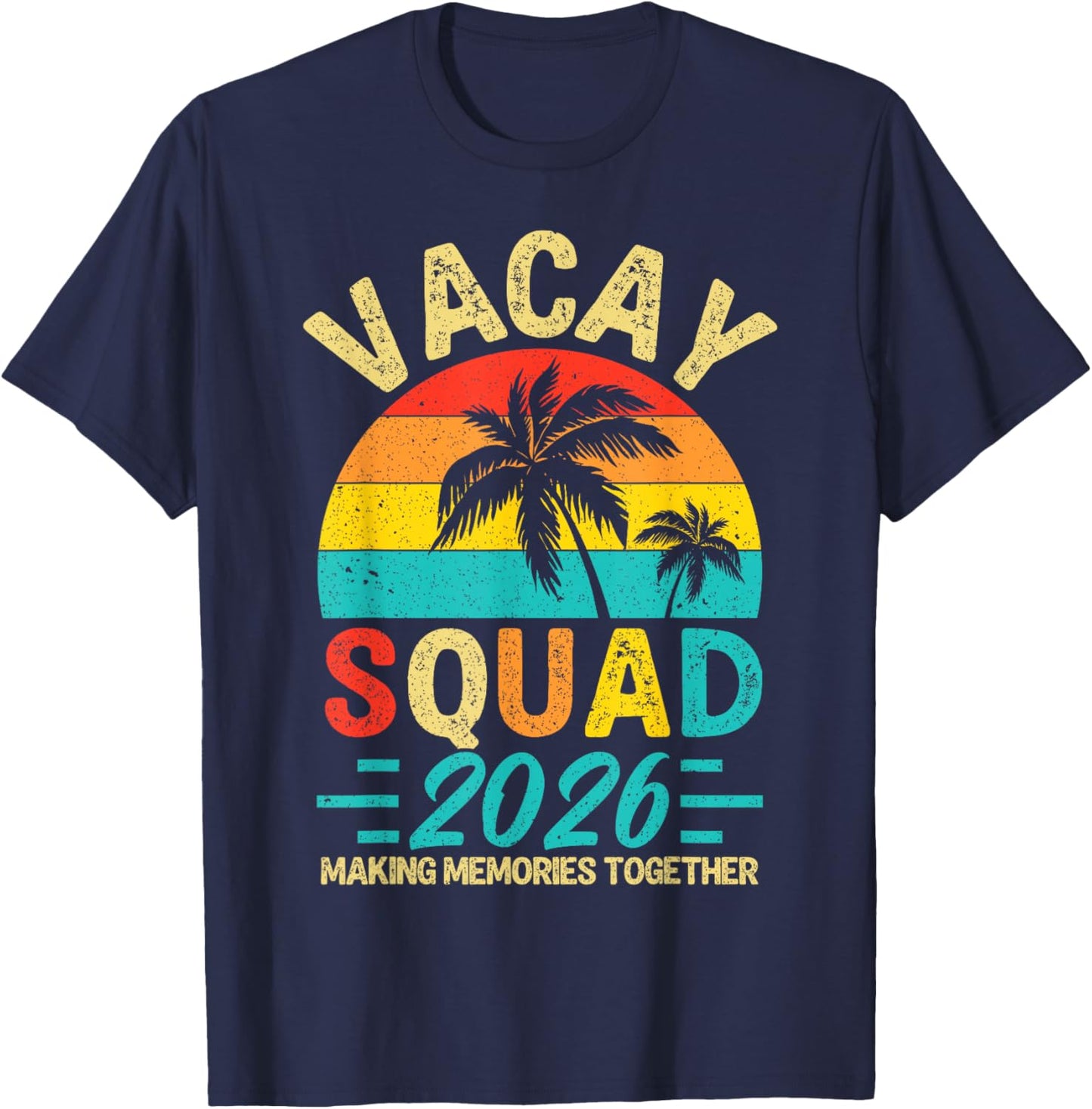 Vacay Squad 2026 Summer Vacation Family Friends Trip Palm T-Shirt - T-Shirt | Navy