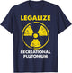 Legalize Recreational Plutonium Trending Funny T-Shirt - T-Shirt | Navy