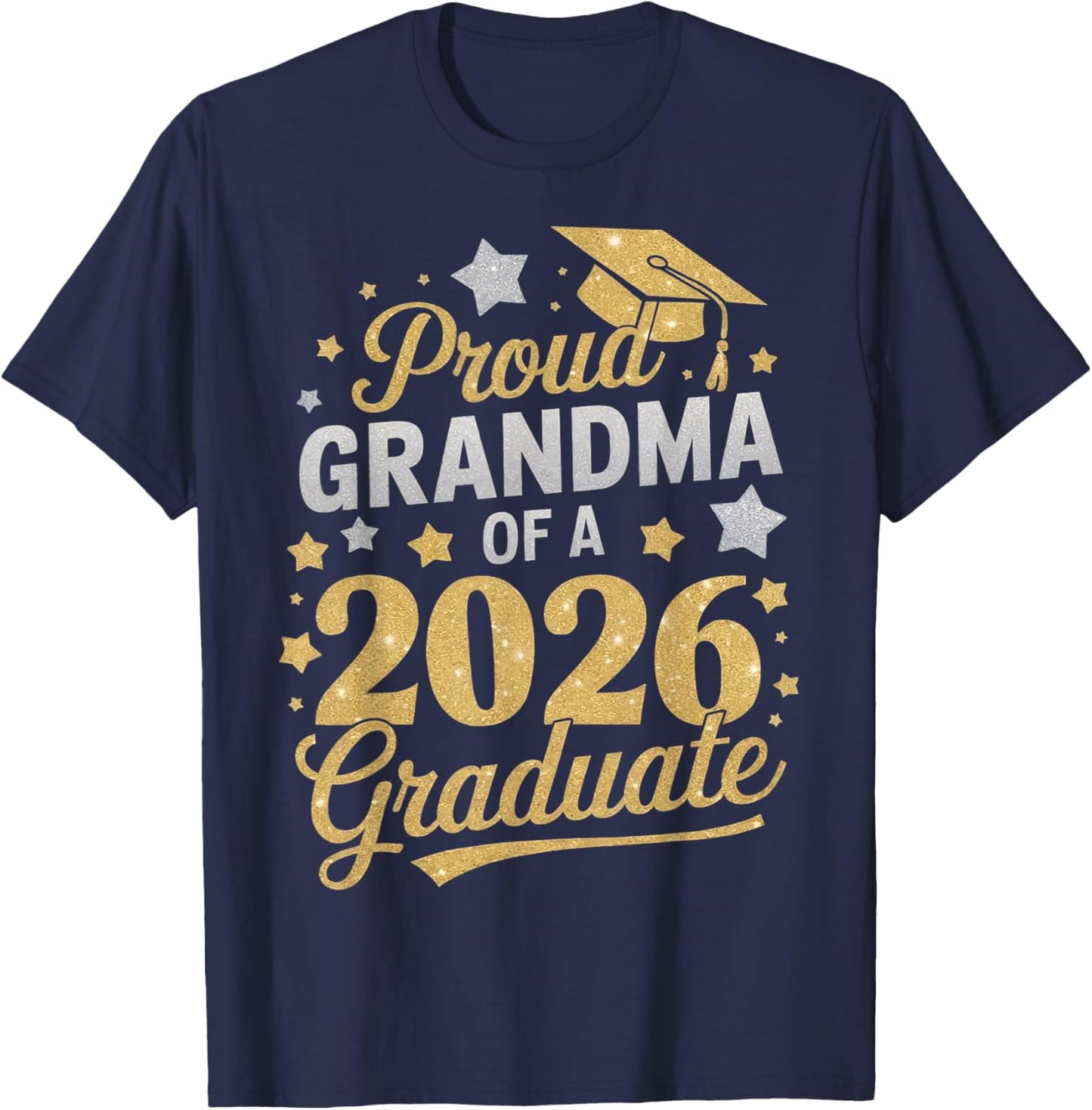Proud Grandma Of A 2026 Graduate Class Of 2026 Nana T-Shirt - T-Shirt | Navy