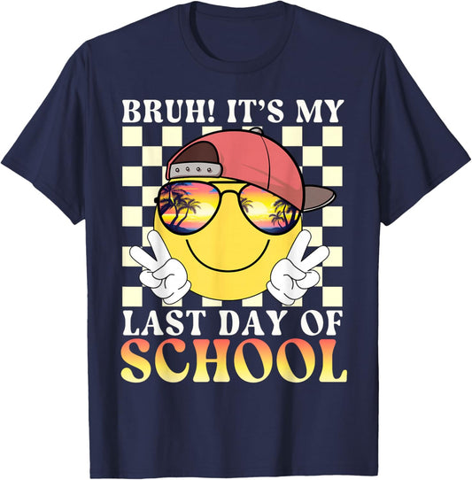 Bruh It's My Last Day of School Cool Summer Teens Kids Boys T-Shirt - T-Shirt | Navy