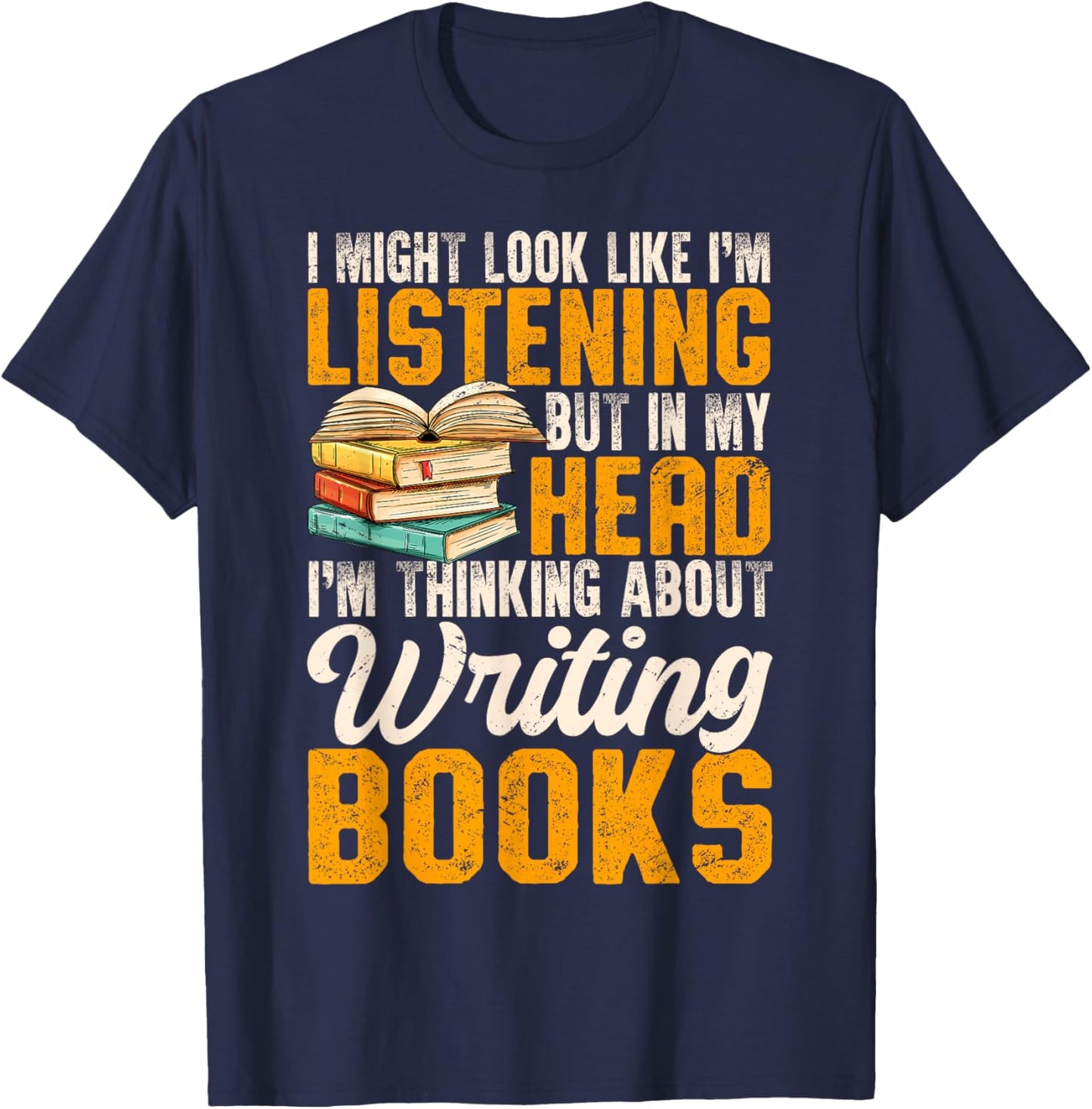 Funny Writer Book Published Author Writers Men Women T-Shirt - T-Shirt | Navy