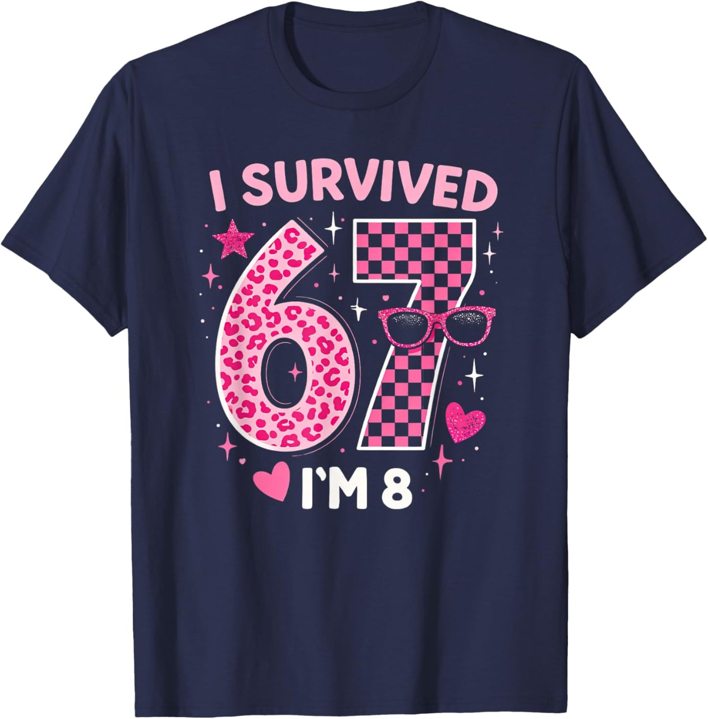 8 Year Old Girl Birthday 67 Meme Girls 8th Birthday T-Shirt - T-Shirt | Navy
