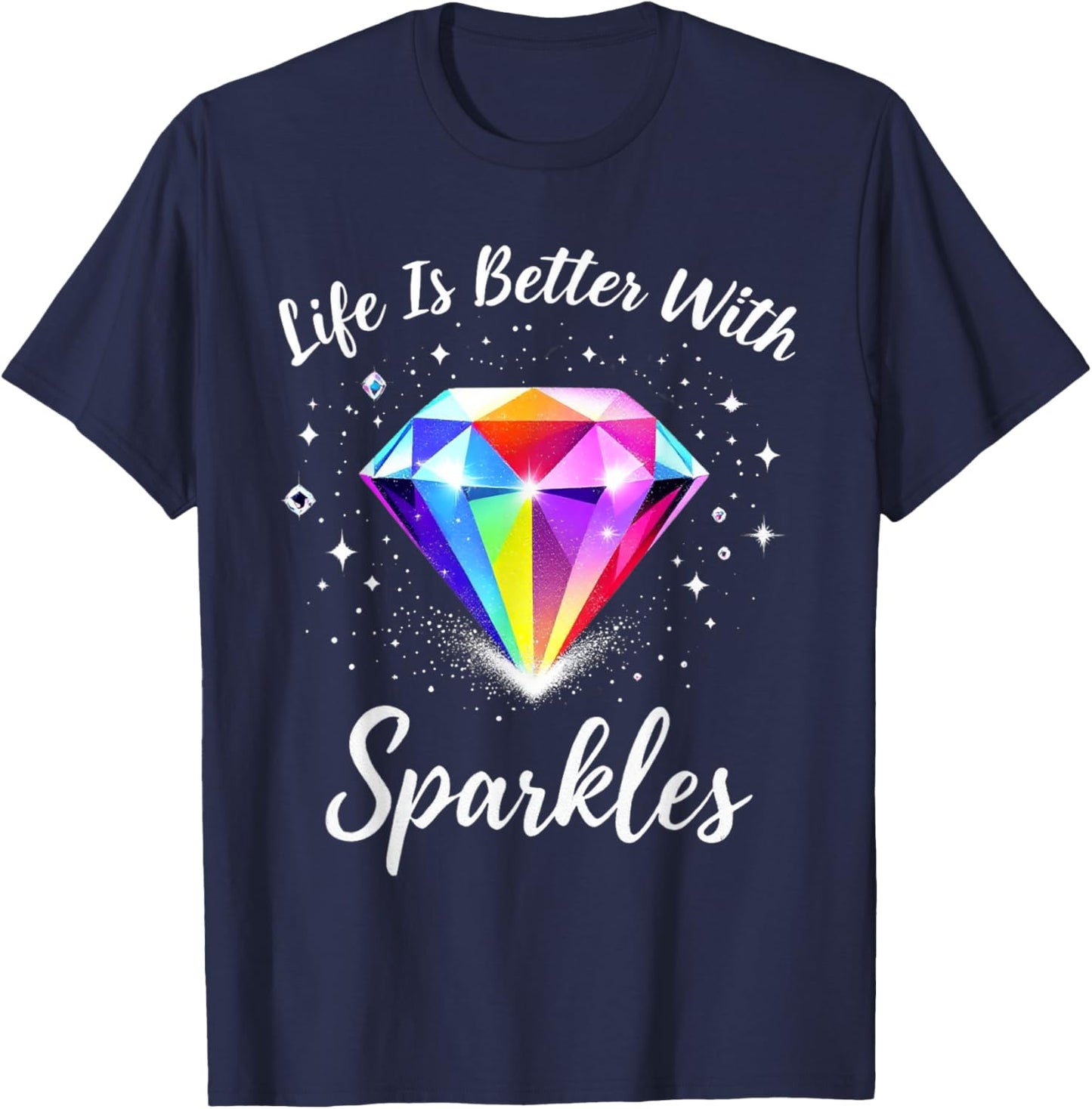 Diamond Painting Life is Better with Sparkles T-Shirt - T-Shirt | Navy