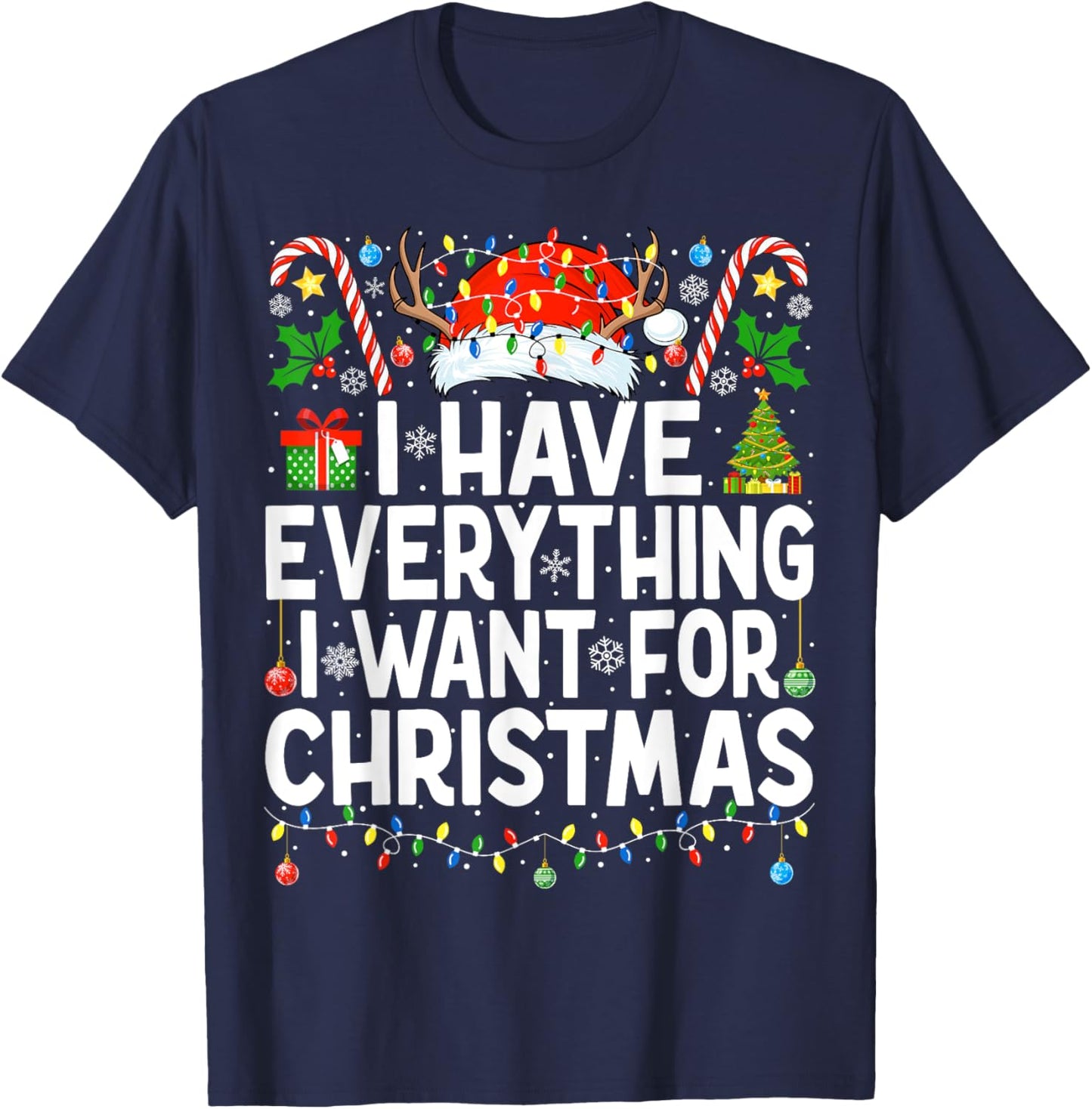 Have Everything I Want for Christmas Couple Pajama Couples T-Shirt - T-Shirt | Navy