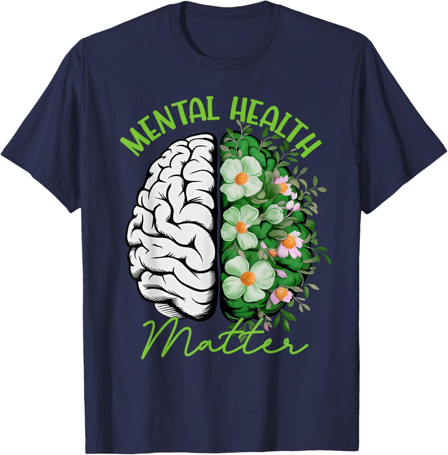 Motivational Support Warrior Mental Health Matter Gifts T-Shirt - T-Shirt | Navy