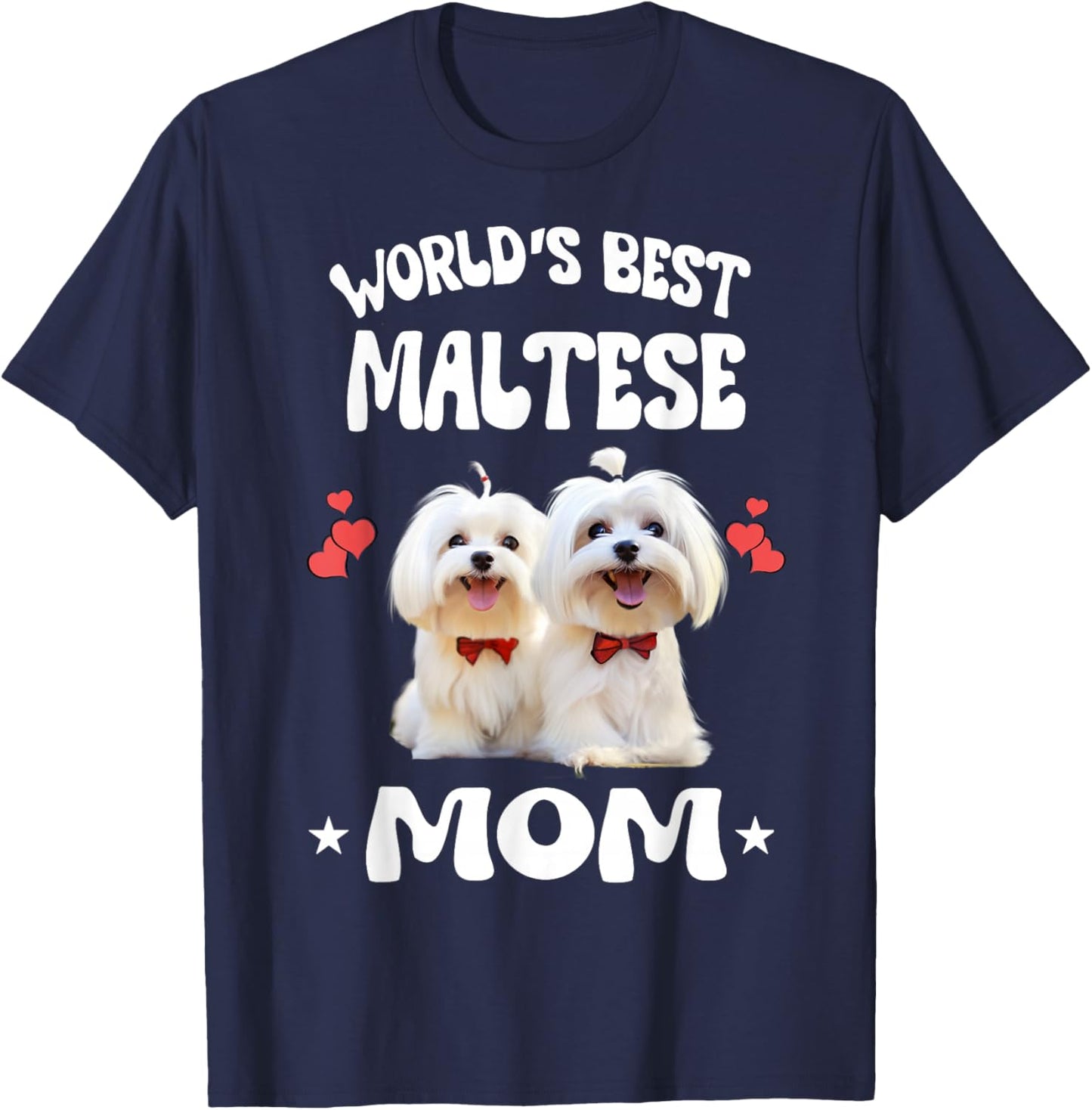 World's Best Maltese Mom Dog Pets T-Shirt - T-Shirt | Navy
