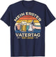 Mein Erster Vatertag Lustiges Vatertagsgeschenk Für Papa T-Shirt - T-Shirt | Navy