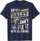 If DALEY Can't Fix It We're All Screwed Funny Family Name T-Shirt - T-Shirt | Navy