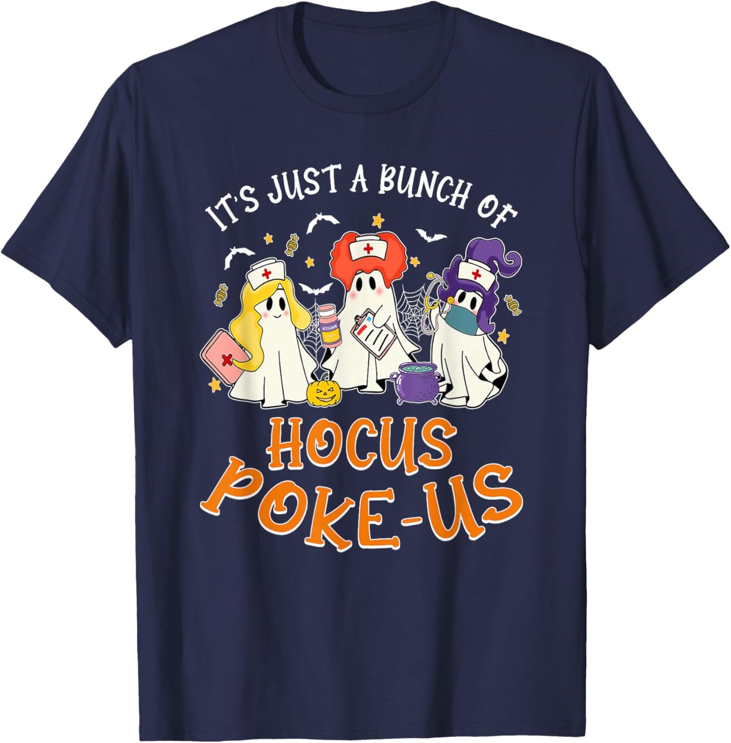 It's Just A Bunch Of Hocus Poke-us, Nurse Witch Halloween T-Shirt - T-Shirt | Navy