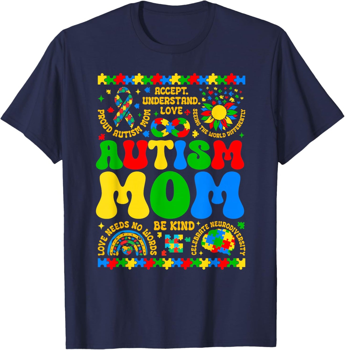 Autism Mom Mama Support Autism Awareness Neurodiversity T-Shirt - T-Shirt | Navy