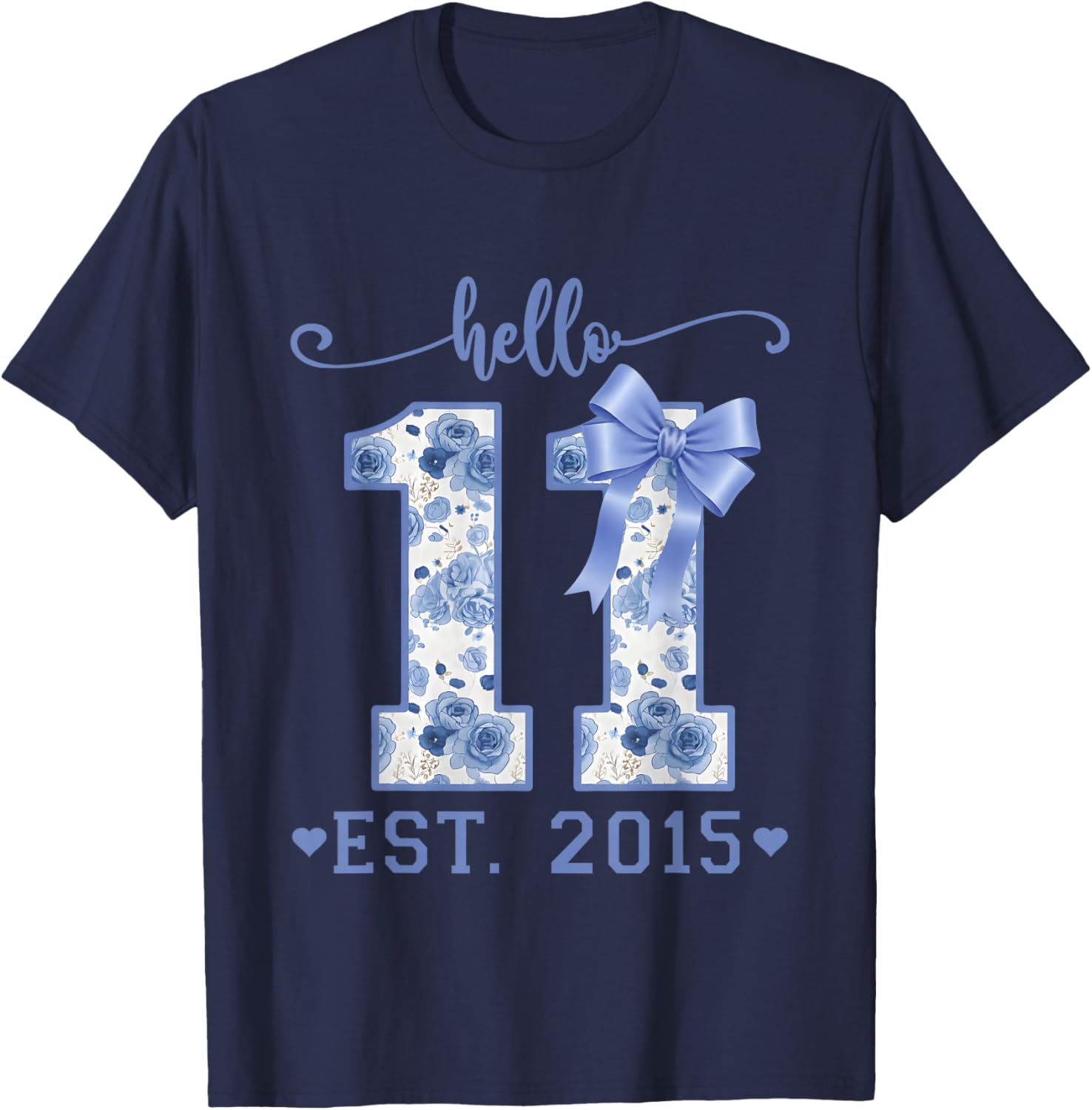Hello 11 Est 2015 Blue Coquette Bow 11th Birthday Girl T-Shirt - T-Shirt | Navy