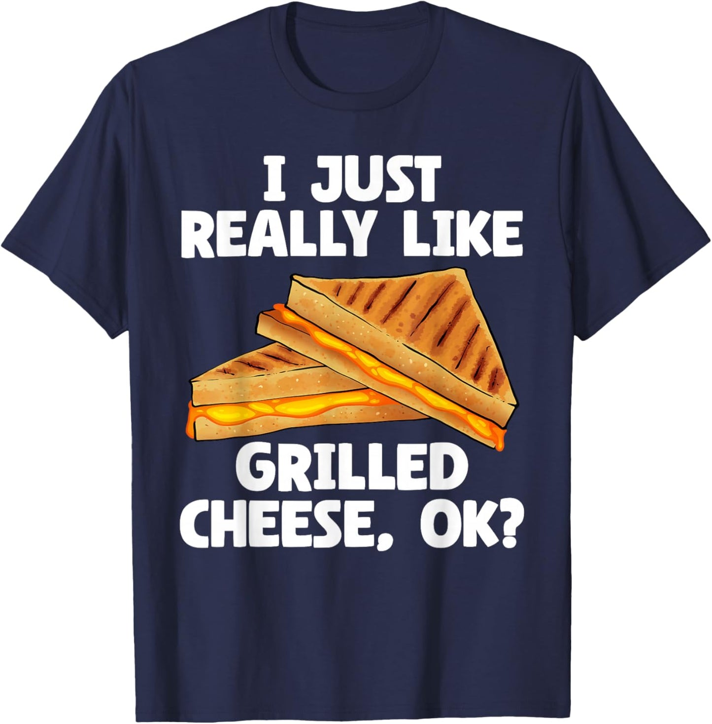 Funny Grilled Cheese Art Women I Love Grilled Cheese T-Shirt - T-Shirt | Navy