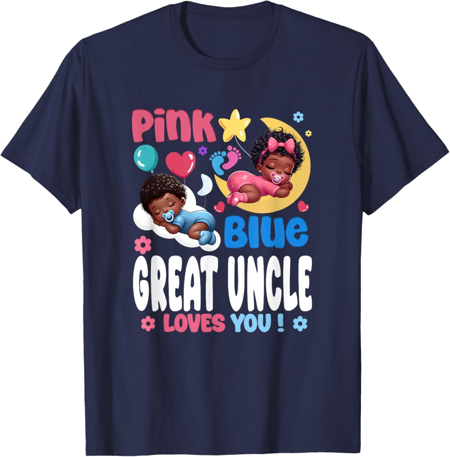 Pink Or Blue Great Uncle Loves You Baby Gender Reveal Party T-Shirt - T-Shirt | Navy