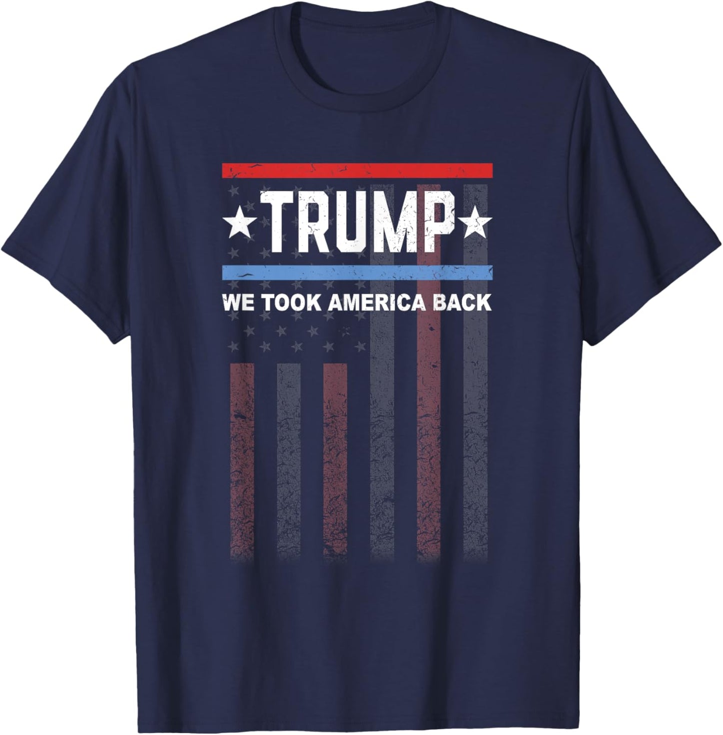 We Took America Back Trump 2024 Distressed Flag T-Shirt - T-Shirt | Navy