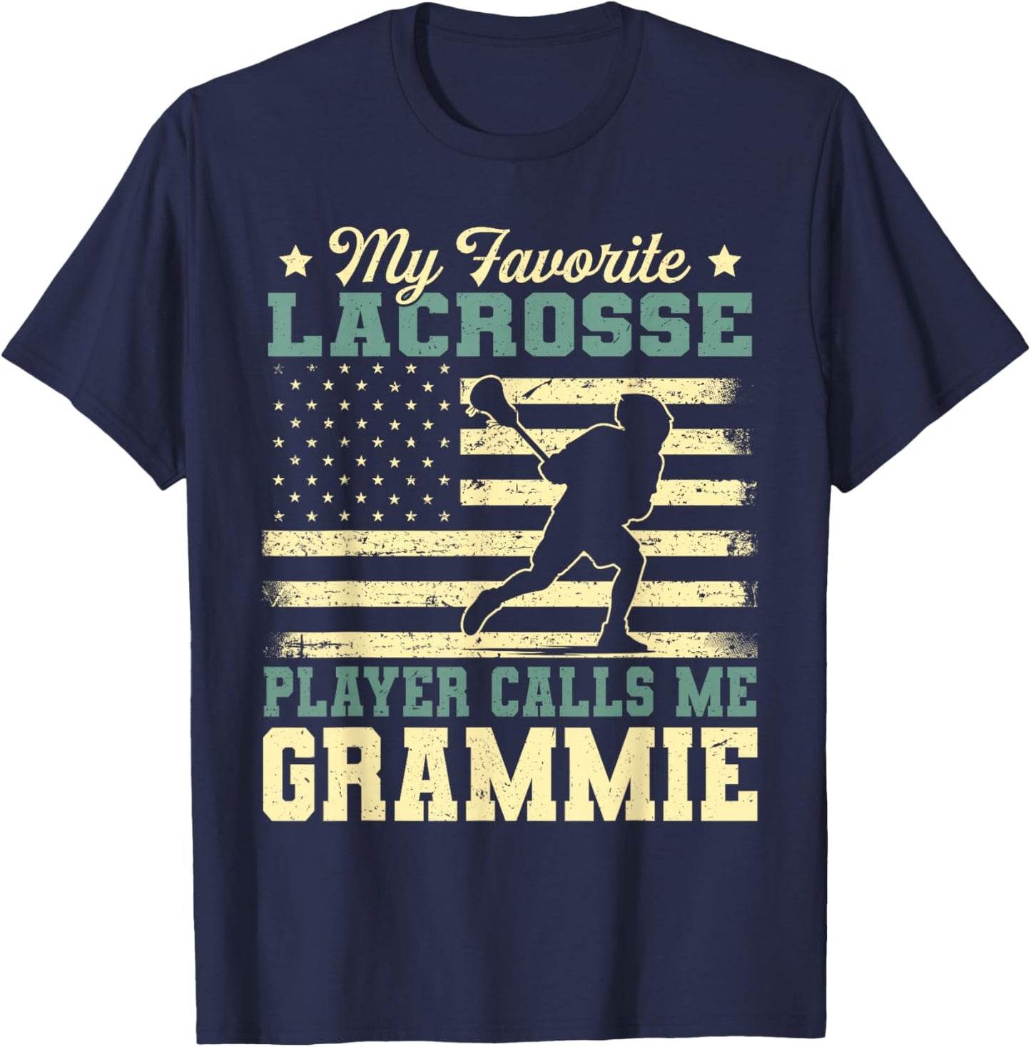 My Favorite Lacrosse Player Calls Me Grammie T-Shirt - T-Shirt | Navy