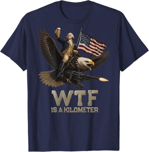 (ON Back) 4th of July WTF is Kilometer Vintage USA Patriotic T-Shirt - T-Shirt | Navy