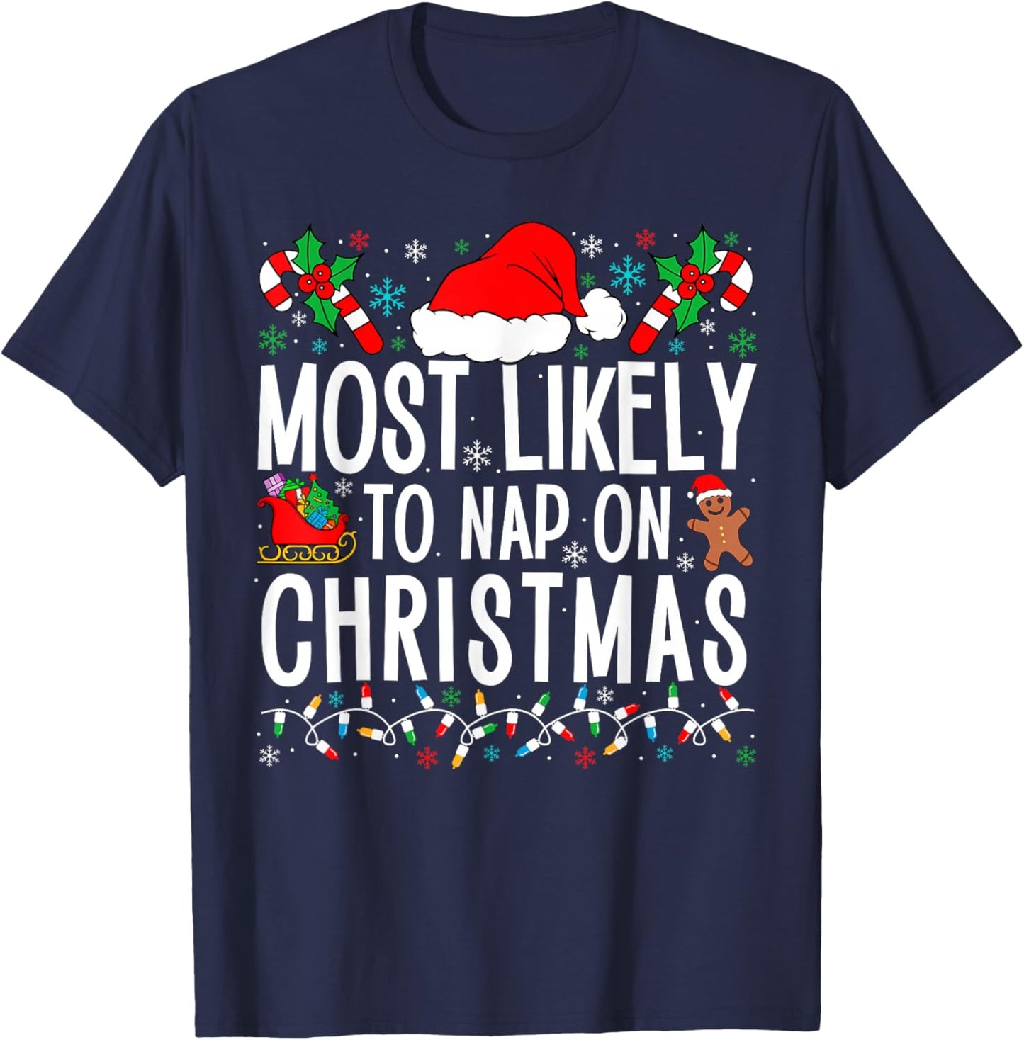 Most Likely To Nap On Christmas Funny Matching Family Xmas T-Shirt - T-Shirt | Navy