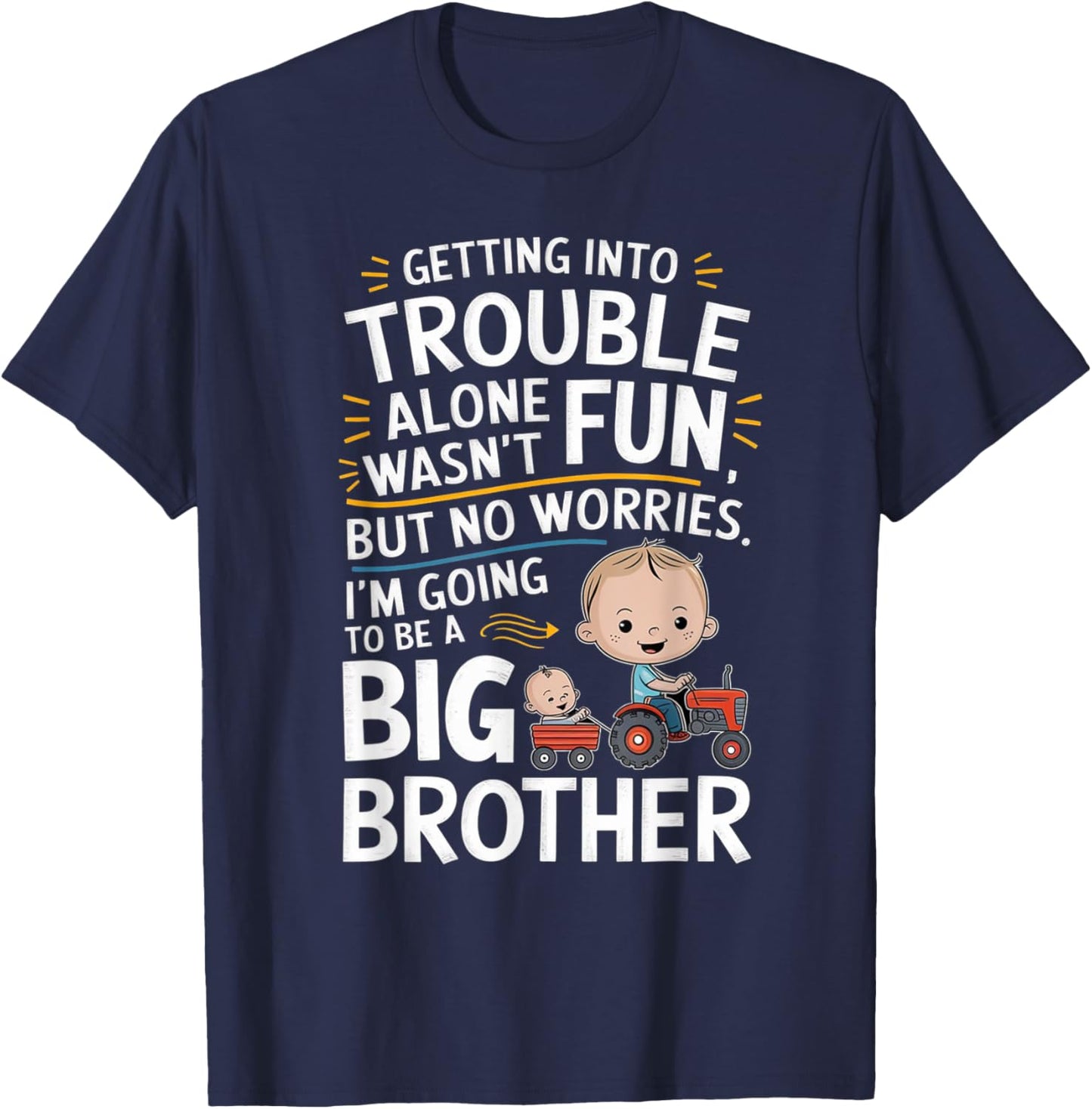 Promoted to Big Design Brother Funny Tractor Toddlers & Kids T-Shirt - T-Shirt | Navy
