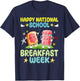 Happy National School Breakfast Week 2025 Fun Design T-Shirt - T-Shirt | Navy