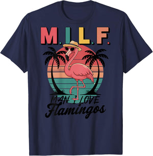 Retro Flamingo Design - MILF Man I Love Flamingos T-Shirt - T-Shirt | Navy