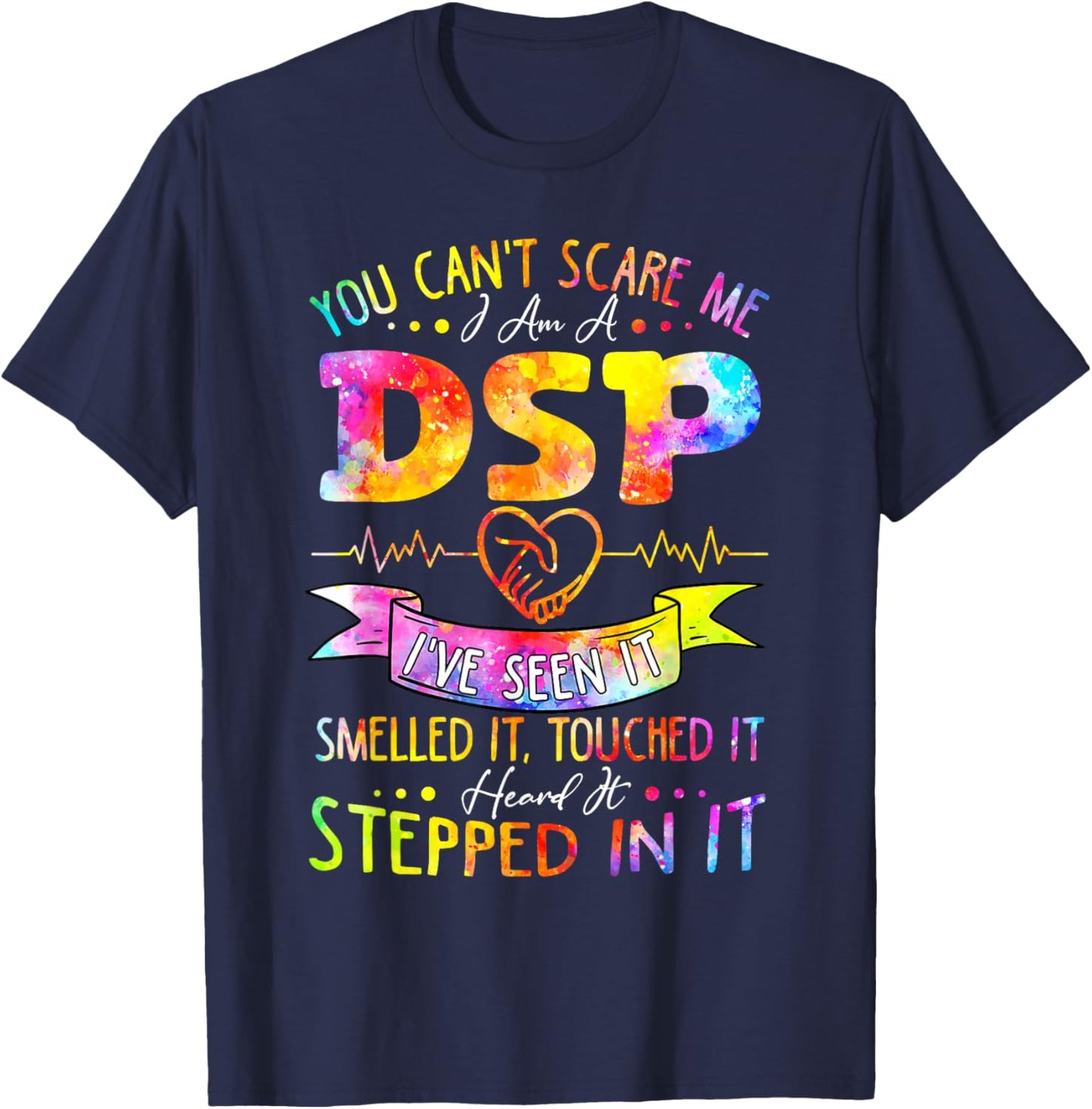 Funny DSP Nothing Scares Me I'm a DSP Awesome DSP Week Gifts T-Shirt - T-Shirt | Navy