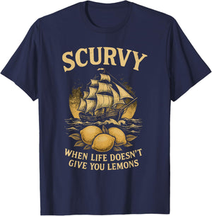 Scurvy When Life Doesn't Give You Lemons Men Women T-Shirt - T-Shirt | Navy