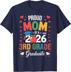 Proud Mom of A 2026 3rd Grade Graduate Graduation T-Shirt - T-Shirt | Navy