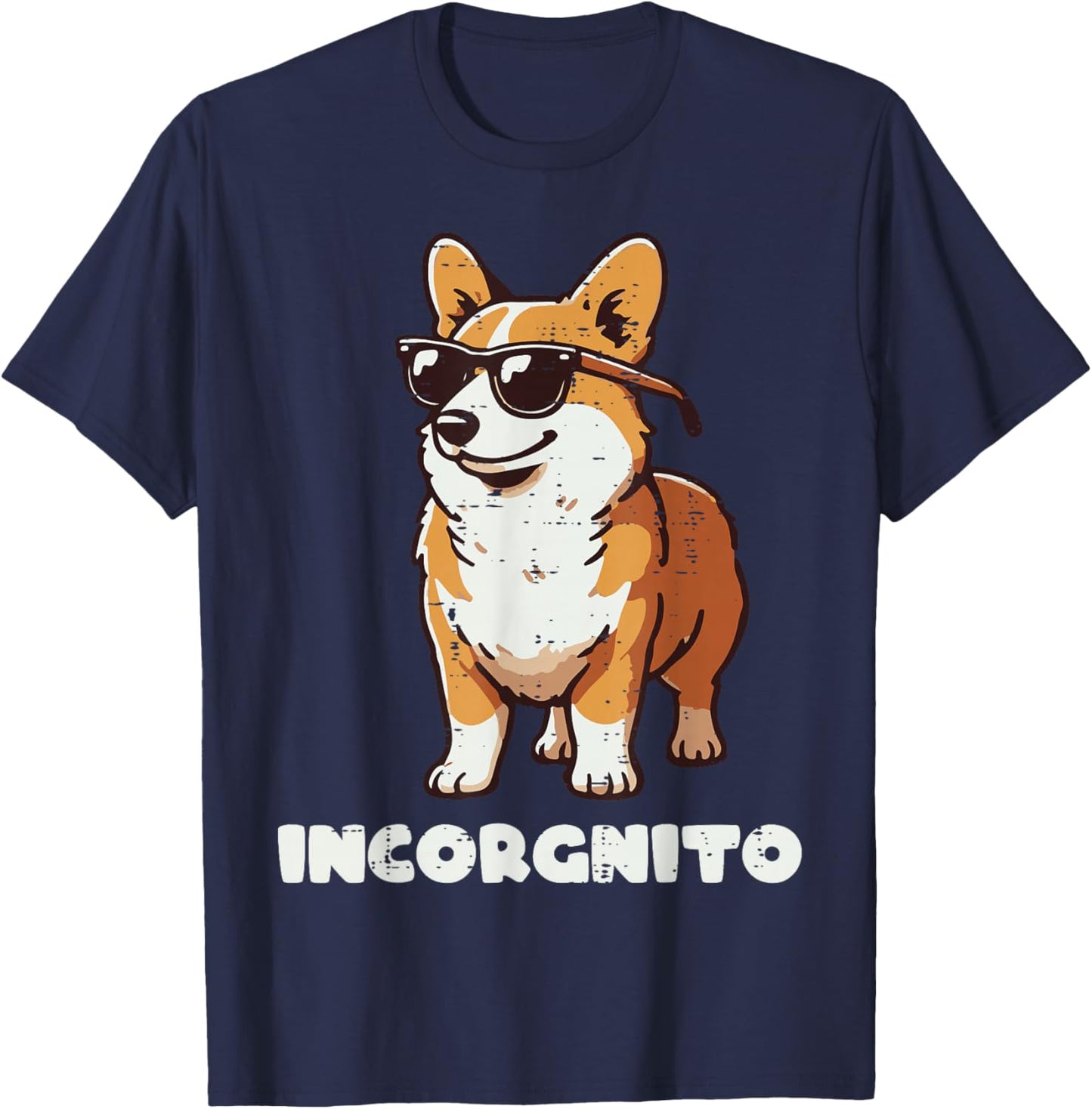 Corgi Dog Sunglasses Incorgnito Funny Saying Men Women Kids T-Shirt - T-Shirt | Navy