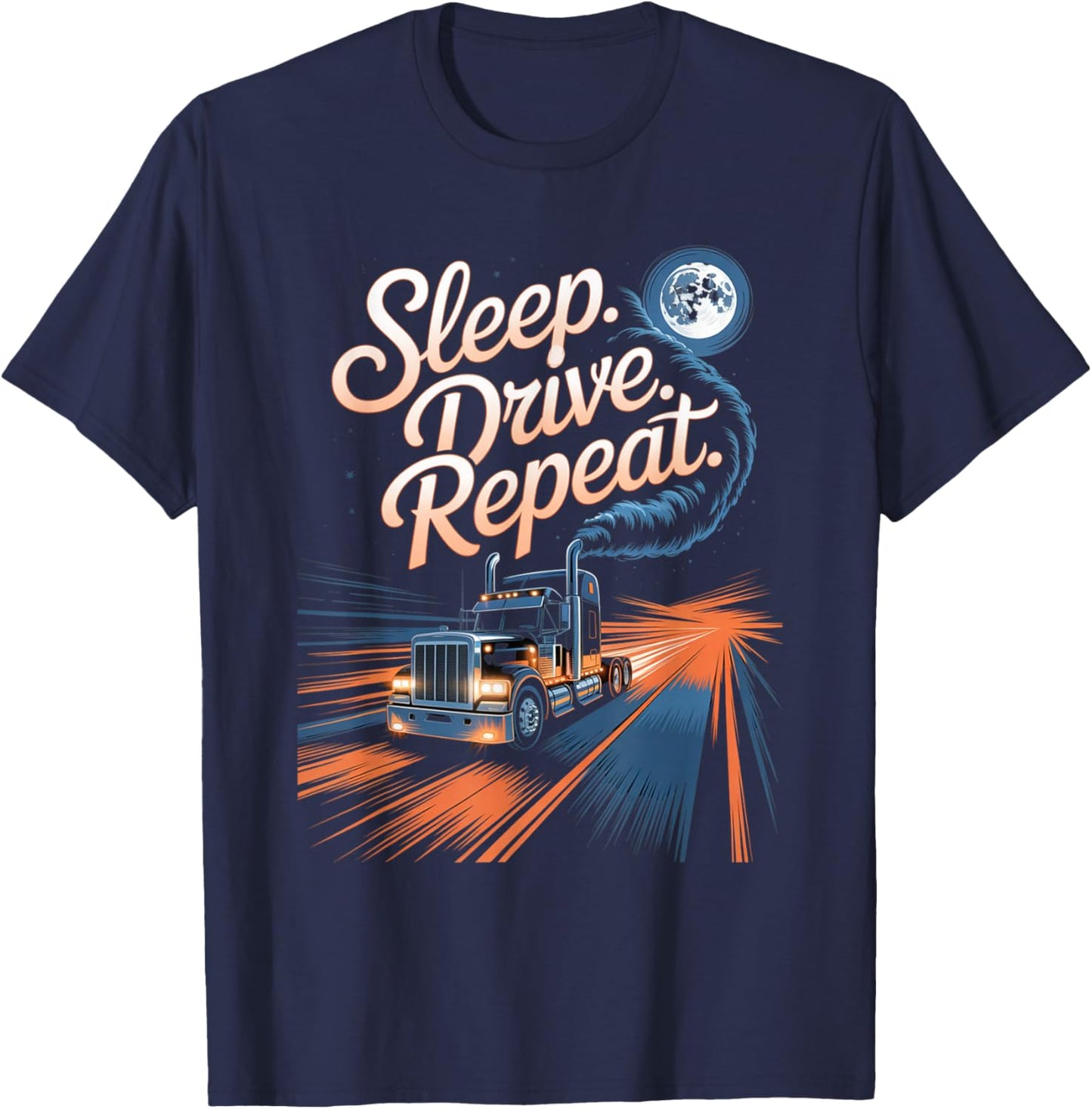 Trucker Life Semi Truck Driver 18 Wheeler T-Shirt - T-Shirt | Navy