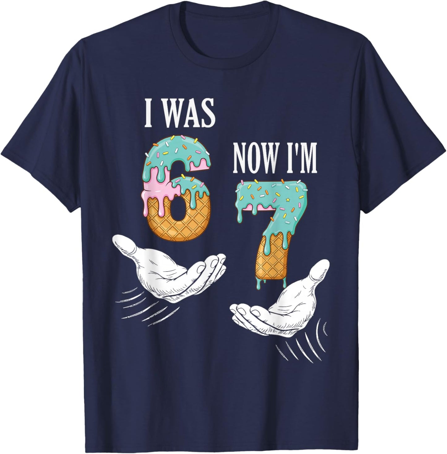 I was 6 Now I’m 7 Funny Birthday Girl Kids Seven Years Old T-Shirt - T-Shirt | Navy