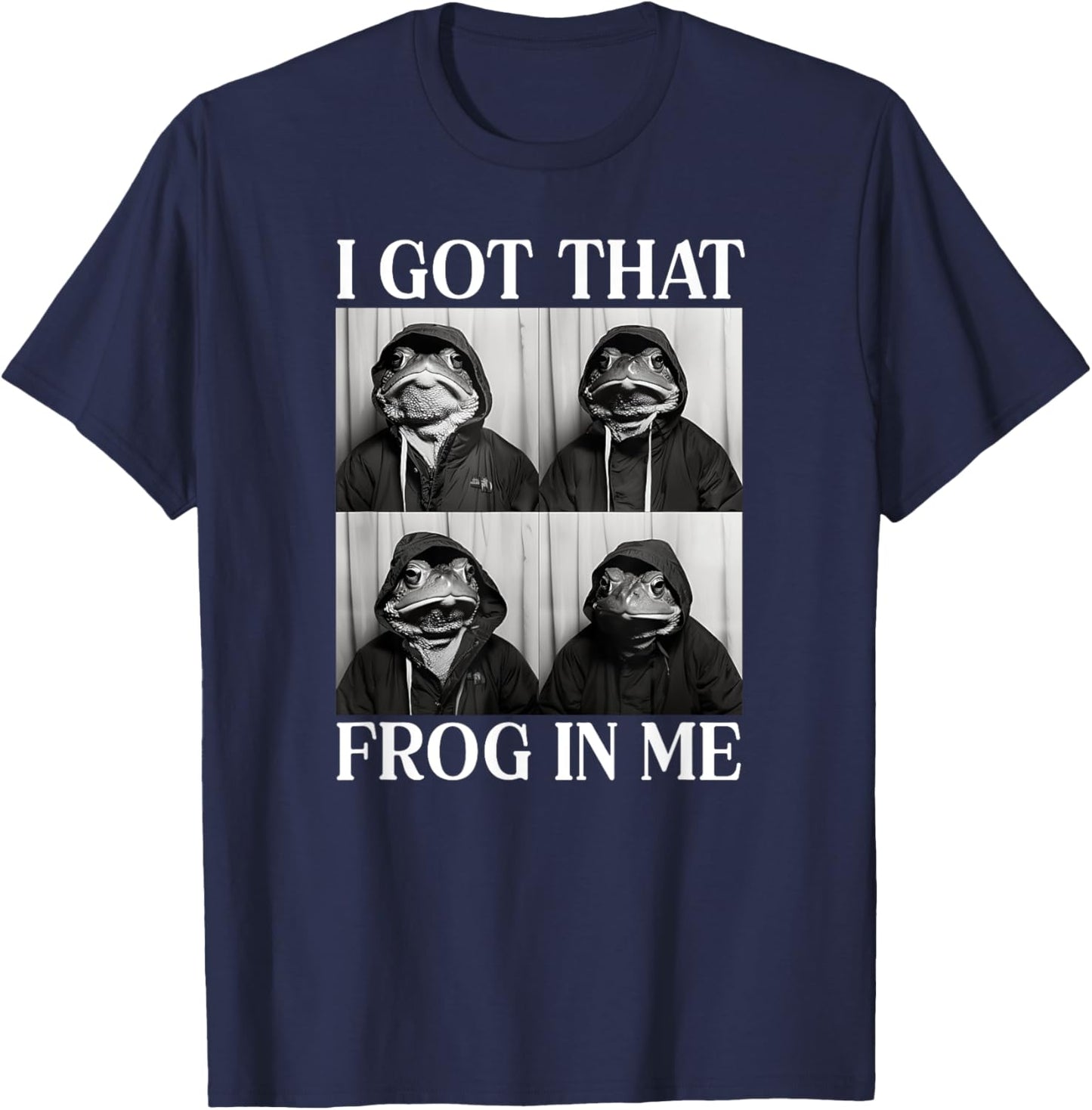 I Got That Frog In Me T-Shirt - T-Shirt | Navy