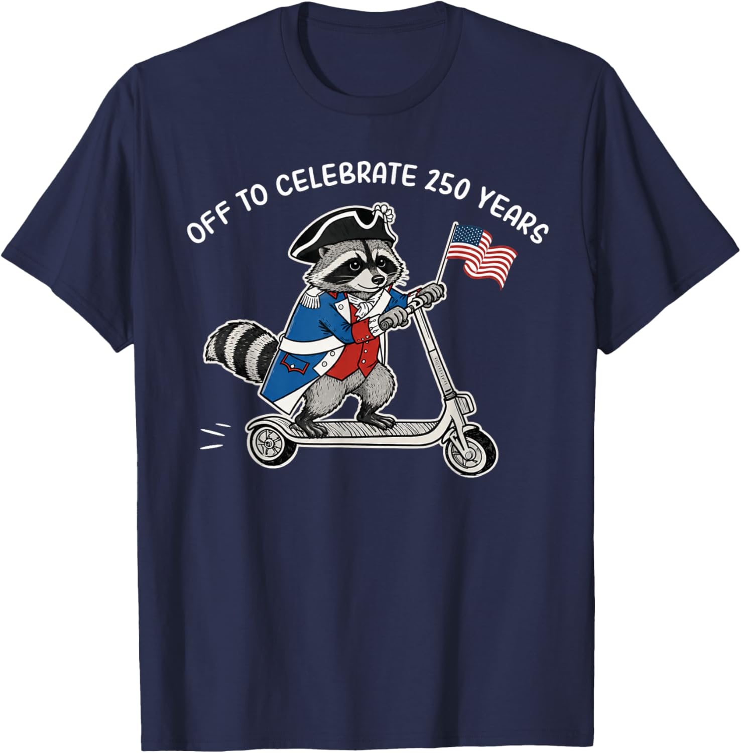 250 Anniversary USA Flag Raccoon 250 Years 250th Anniversary T-Shirt - T-Shirt | Navy
