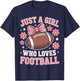 Sports Fan Just A Girl Who Loves Football Day T-Shirt - T-Shirt | Navy