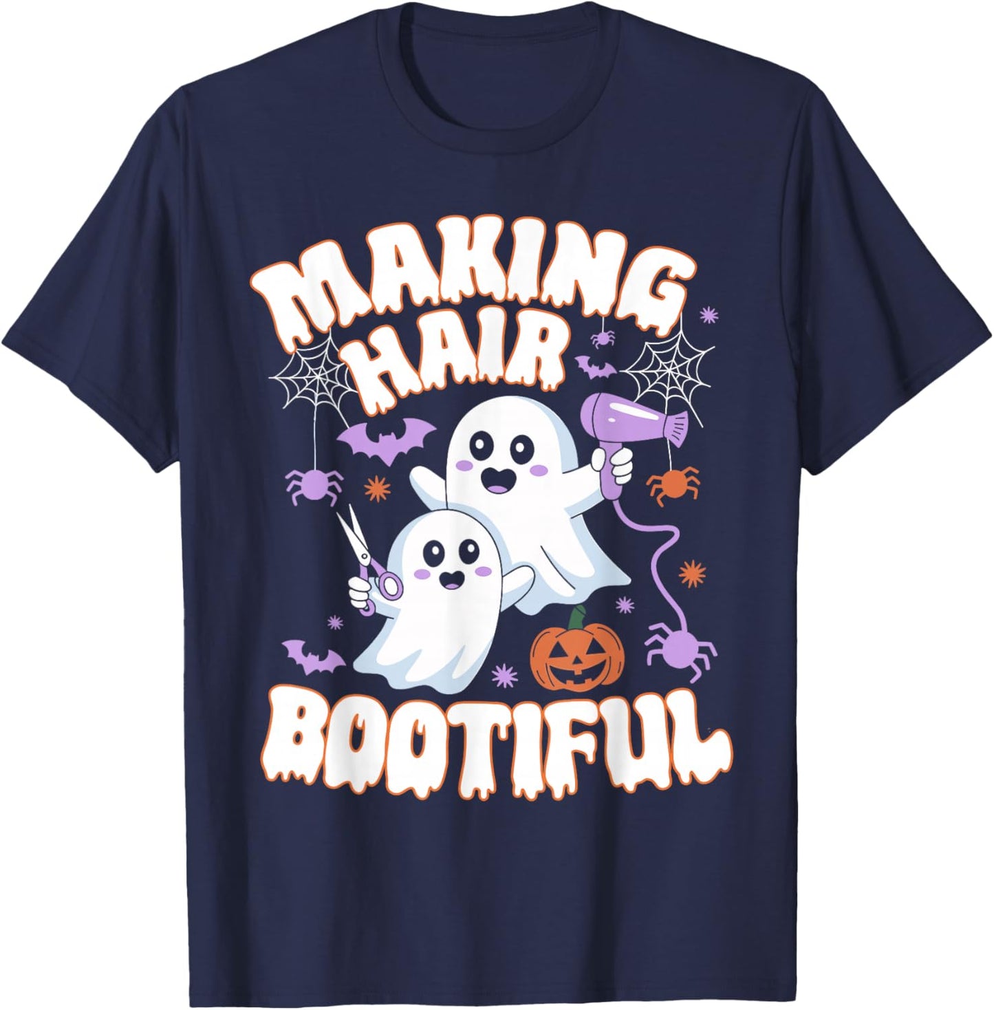 Making Hair Bootiful Halloween Spooky Ghosts Hair Stylist T-Shirt - T-Shirt | Navy