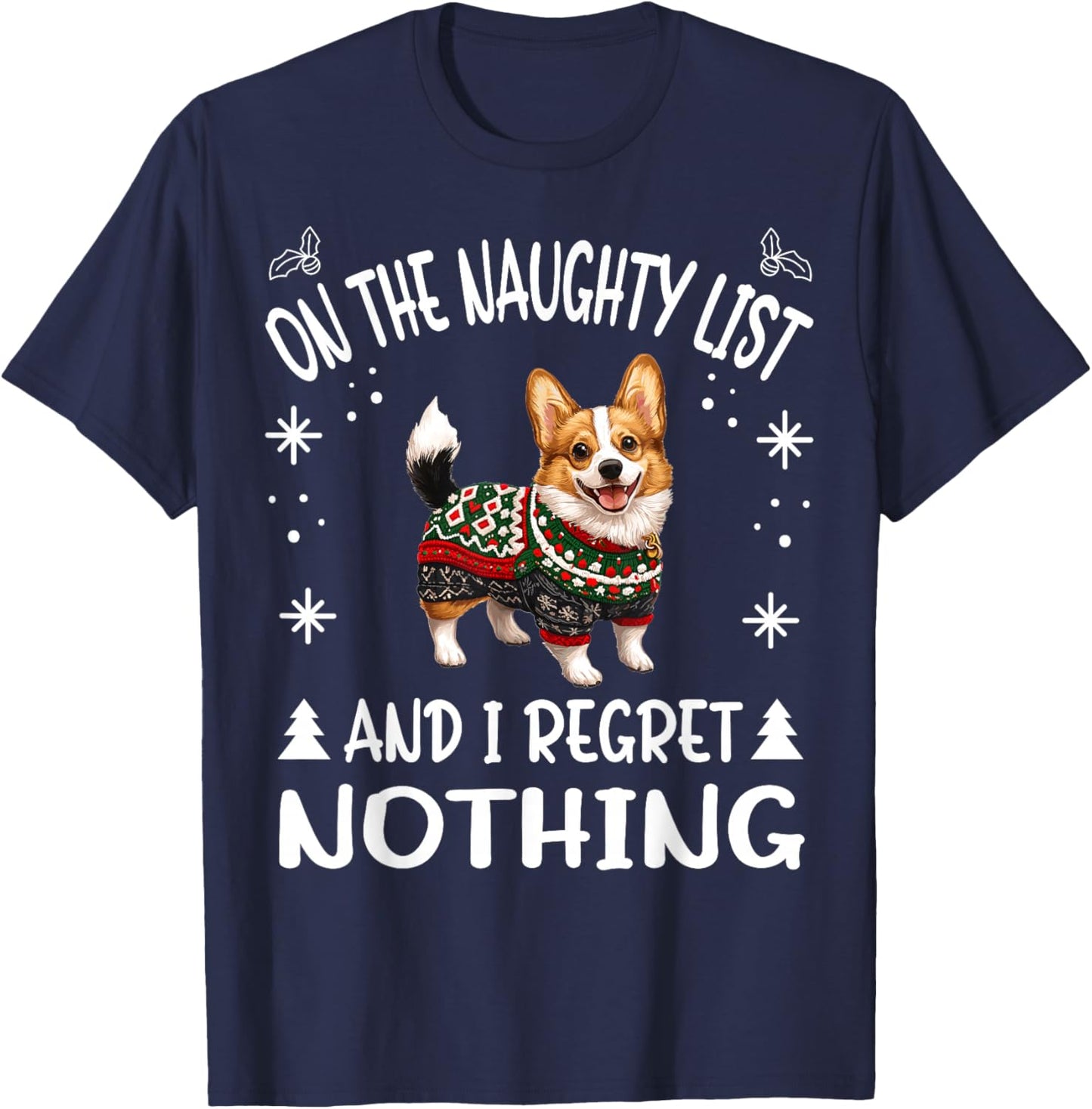 Cute Cardigan Welsh Corgi Dog Christmas On The Naughty List T-Shirt - T-Shirt | Navy