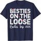 Besties Trip 2026 Besties On The Loose Besties Weekend Trip T-Shirt - T-Shirt | Navy