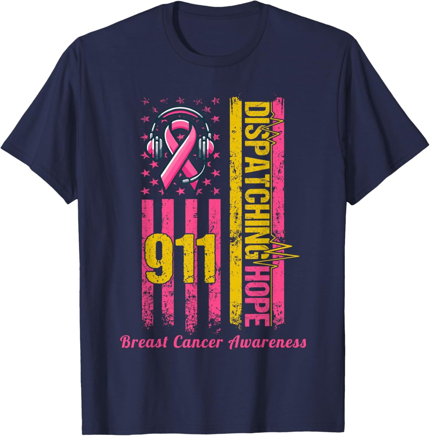 911 Dispatcher Breast Cancer Awareness American Flag T-Shirt - T-Shirt | Navy