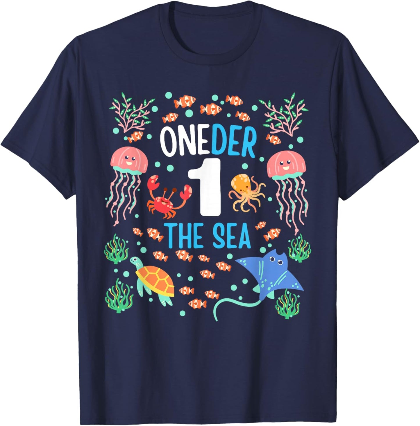 OneDer The Sea First Birthday Theme Ocean Animals Kids T-Shirt - T-Shirt | Navy