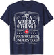 Warren Name Its A Warren Thing You Wouldn't Understand T-Shirt - T-Shirt | Navy