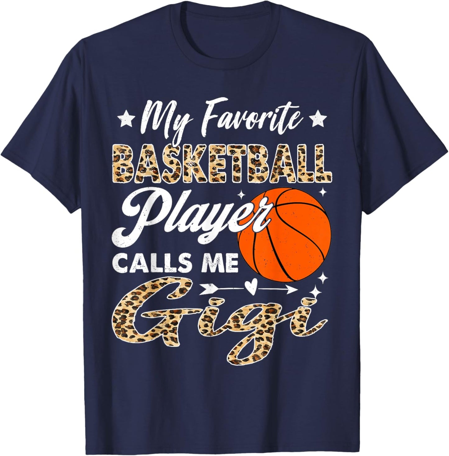 My Favorite Basketball Player Calls Me Gigi Leopard T-Shirt - T-Shirt | Navy