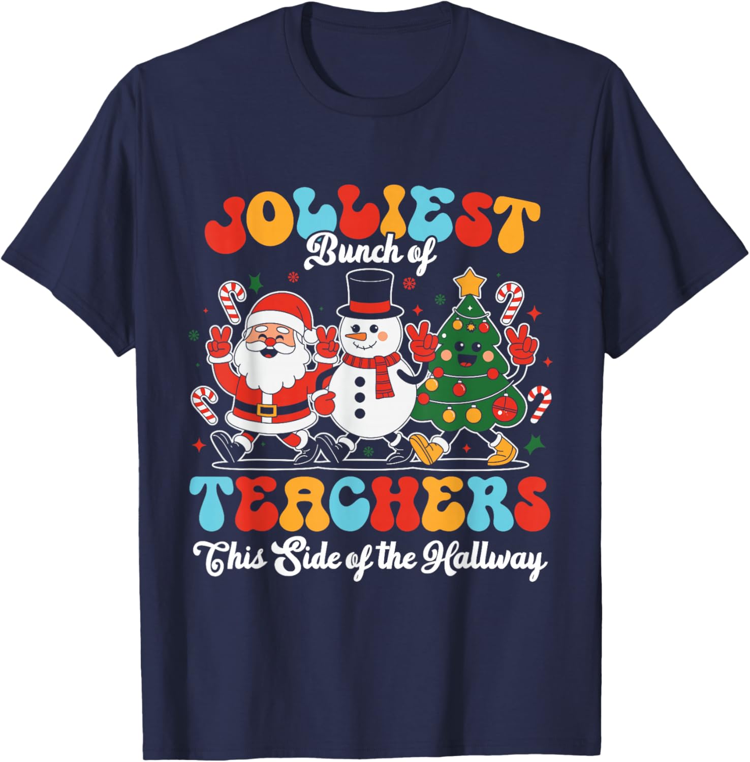 Jolliest Bunch of Teachers This Side of Hallway Christmas T-Shirt - T-Shirt | Navy