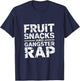 Fruit Snacks And Gangster Rap Kid Friendly Humor T-Shirt - T-Shirt | Navy