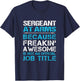 Sergeant At Arms - Freaking Awesome T-Shirt - T-Shirt | Navy
