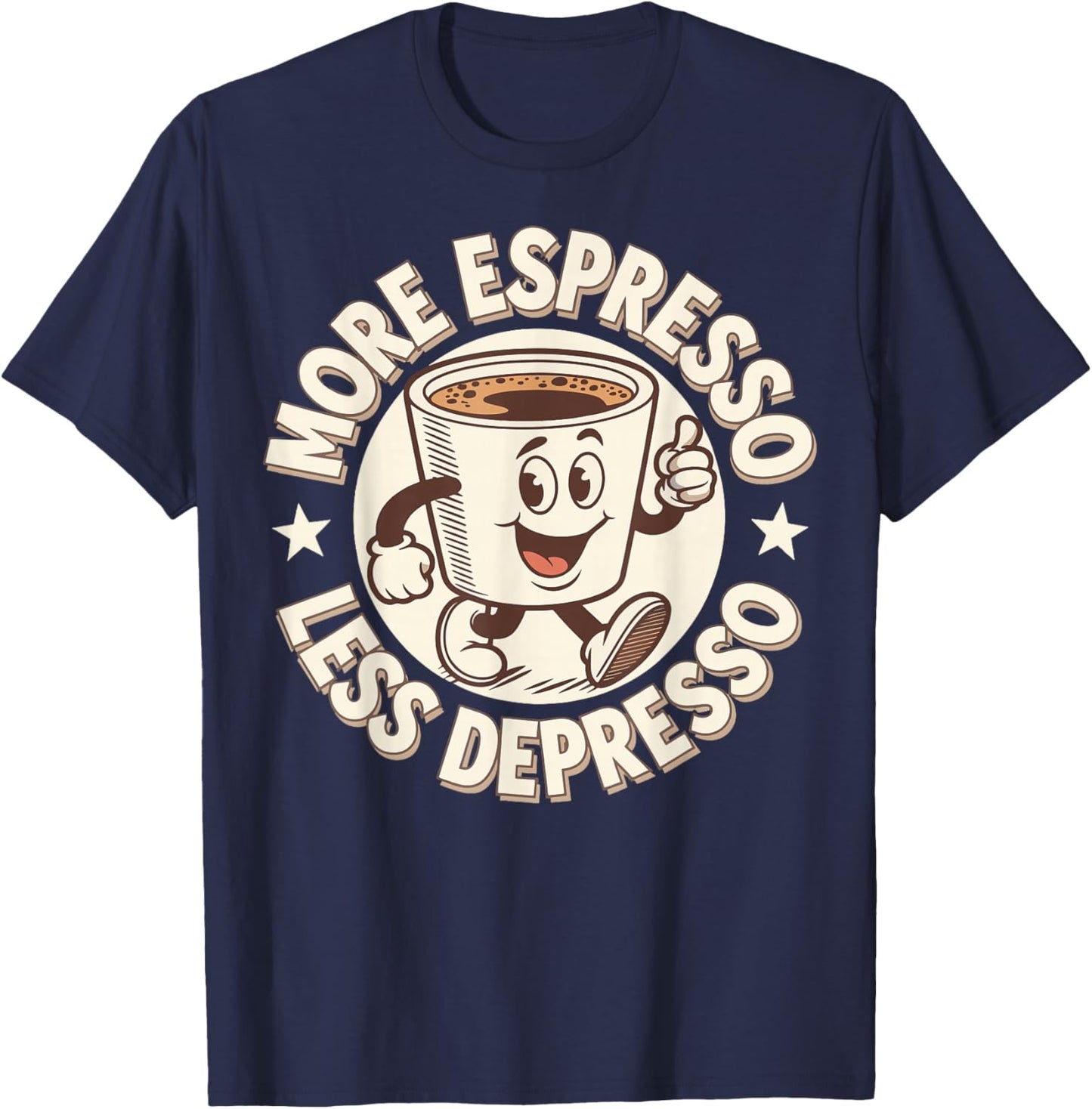 More Espresso Less Depresso T-Shirt - T-Shirt | Navy