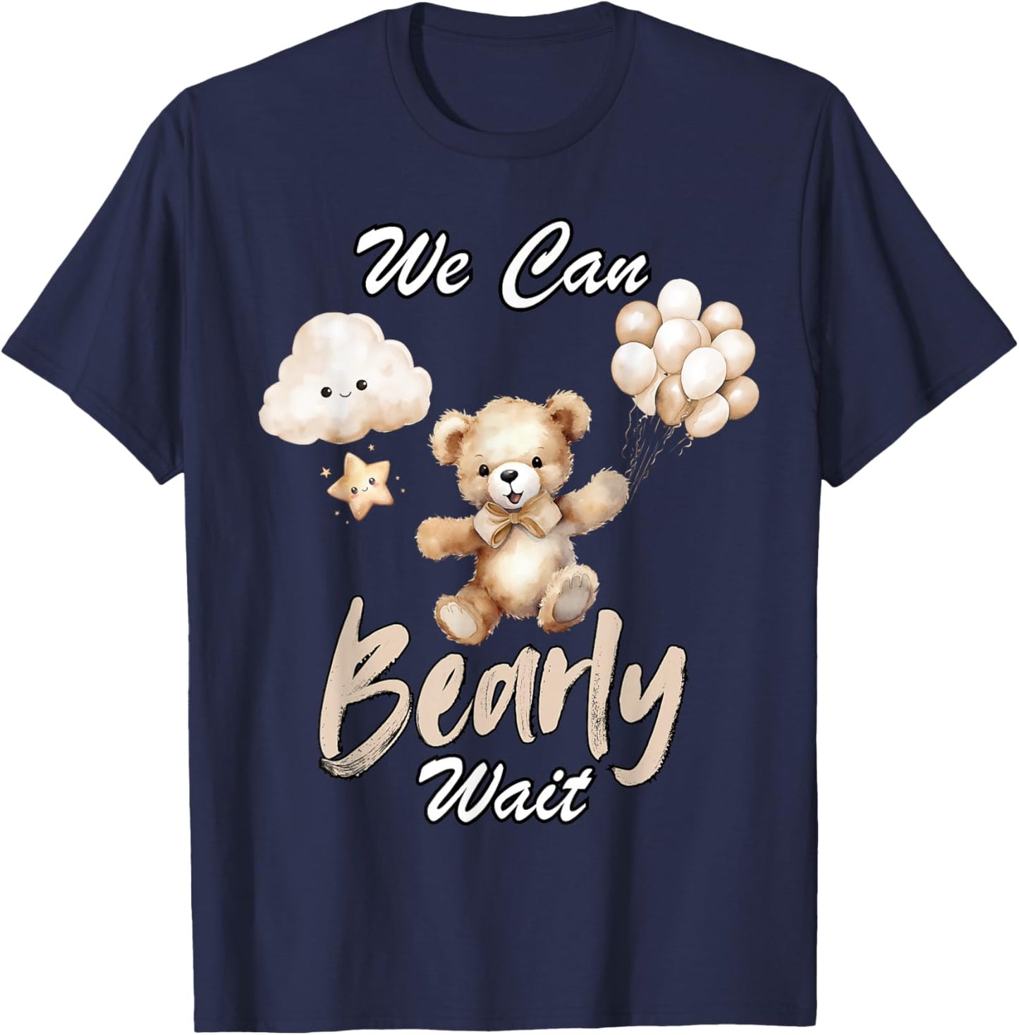 We Can Bearly Wait Gender Neutral Baby Shower Party T-Shirt - T-Shirt | Navy